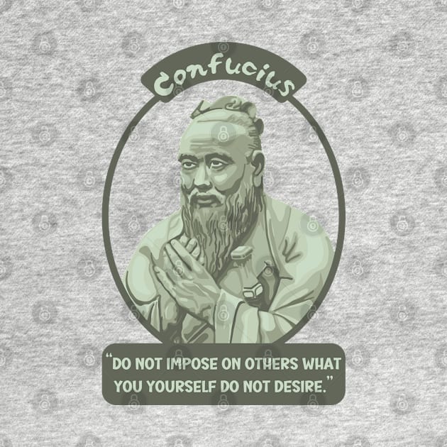 Confucius Portrait and Quote by Slightly Unhinged